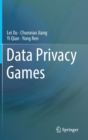 Image for Data Privacy Games