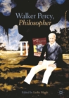 Image for Walker Percy, philosopher