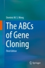 Image for The ABCs of gene cloning