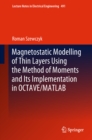 Image for Magnetostatic modelling of thin layers using the method of moments and its implementation in OCTAVE/MATLAB : volume 491