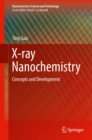 Image for X-ray Nanochemistry: Concepts and Development