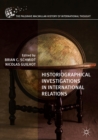 Image for Historiographical investigations in international relations