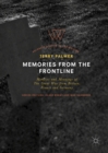 Image for Memories from the frontline: memoirs and meanings of the Great War from Britain, France and Germany
