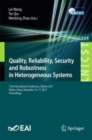 Image for Quality, reliability, security and robustness in heterogeneous systems: 13th International Conference, QShine 2017, Dalian, China, December 16 -17, 2017, Proceedings