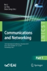 Image for Communications and Networking : 12th International Conference, ChinaCom 2017, Xi’an, China, October 10-12, 2017, Proceedings, Part I