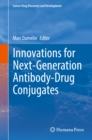 Image for Innovations for Next-Generation Antibody-Drug Conjugates