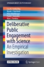 Image for Deliberative public engagement with science: an empirical investigation
