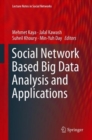 Image for Social Network Based Big Data Analysis and Applications