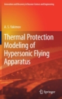 Image for Thermal Protection Modeling of Hypersonic Flying Apparatus