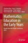 Image for Mathematics Education in the Early Years: Results from the Poem3 Conference, 2016