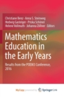 Image for Mathematics Education in the Early Years : Results from the POEM3 Conference, 2016