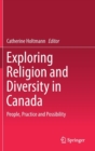 Image for Exploring Religion and Diversity in Canada