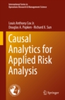 Image for Causal Analytics for Applied Risk Analysis