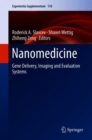 Image for Nanomedicine: Gene Delivery, Imaging and Evaluation Systems
