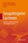Image for Sesquiterpene Lactones: Advances in their Chemistry and Biological Aspects