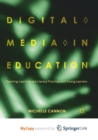 Image for Digital Media in Education : Teaching, Learning and Literacy Practices with Young Learners