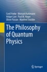Image for The philosophy of quantum physics