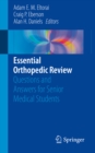 Image for Essential Orthopedic Review: Questions and Answers for Senior Medical Students