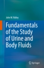 Image for Fundamentals of the study of urine and body fluids