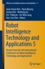 Image for Robot Intelligence Technology and Applications 5: Results from the 5th International Conference on Robot Intelligence Technology and Applications : 751