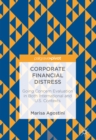 Image for Corporate financial distress: going concern evaluation in both international and U.S. contexts