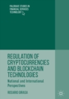 Image for Regulation of cryptocurrencies and blockchain technologies: national and international perspectives