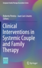 Image for Clinical Interventions in Systemic Couple and Family Therapy