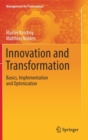 Image for Innovation and Transformation : Basics, Implementation and Optimization