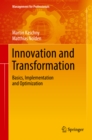 Image for Innovation and Transformation: Basics, Implementation and Optimization
