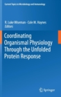 Image for Coordinating Organismal Physiology Through the Unfolded Protein Response