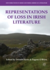 Image for Representations of loss in Irish literature