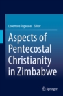 Image for Aspects of Pentecostal Christianity in Zimbabwe