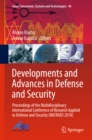 Image for Developments and advances in defense and security: proceedings of the Multidisciplinary International Conference of Research Applied to Defense and Security (MICRADS 2018)