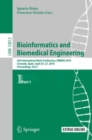 Image for Bioinformatics and biomedical engineering.: 6th International Work-Conference, IWBBIO 2018, Granada, Spain, April 25-27, 2018, Proceedings : 10813