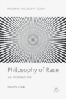 Image for Philosophy of race  : an introduction