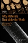 Image for Fifty Materials That Make the World