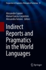 Image for Indirect Reports and Pragmatics in the World Languages