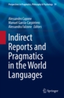 Image for Indirect Reports and Pragmatics in the World Languages : 19