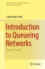 Image for Introduction to queueing networks: theory  practice