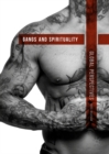 Image for Gangs and spirituality: global perspectives