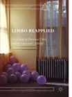 Image for Limbo reapplied: on living in perennial crisis and the immanent afterlife