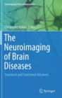 Image for The Neuroimaging of Brain Diseases