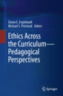 Image for Ethics Across the Curriculum—Pedagogical Perspectives
