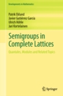 Image for Semigroups in Complete Lattices: Quantales, Modules and Related Topics : 54
