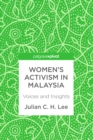 Image for Women&#39;s Activism in Malaysia: Voices and Insights
