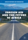 Image for Foreign aid and the future of Africa