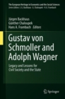 Image for Gustav von Schmoller and Adolph Wagner: legacy and lessons for civil society and the state