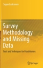 Image for Survey Methodology and Missing Data : Tools and Techniques for Practitioners