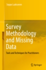 Image for Survey Methodology and Missing Data: Tools and Techniques for Practitioners