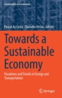 Image for Towards a Sustainable Economy : Paradoxes and Trends in Energy and Transportation